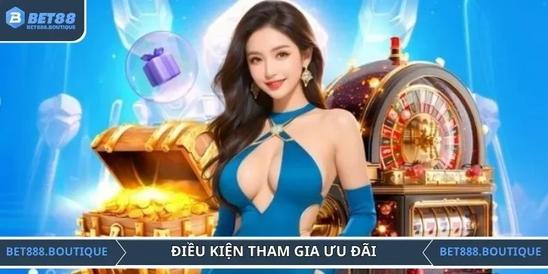 Điều kiện tham gia ưu đãi