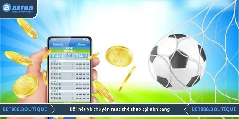 Đôi nét về chuyên mục thể thao tại nền tảng