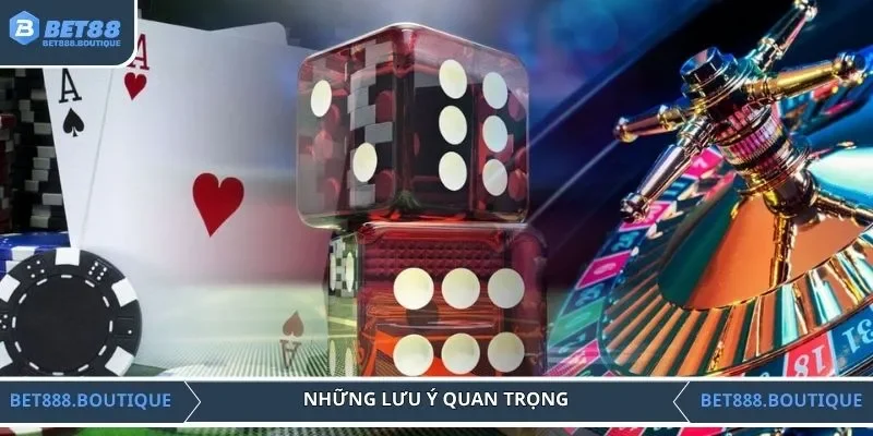 Những lưu ý quan trọng