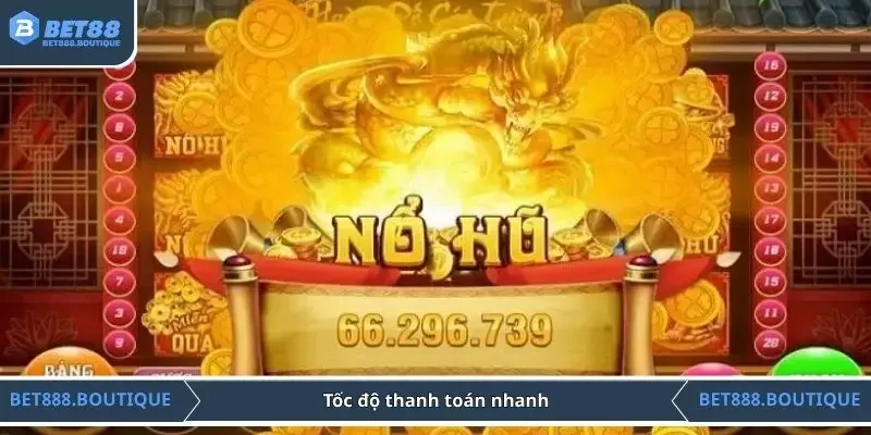 Tốc độ thanh toán nhanh