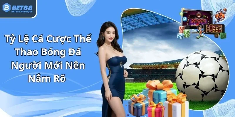 tỷ lệ cá cược